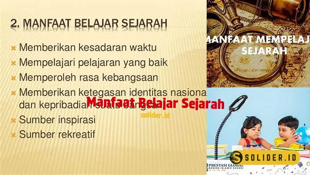 Manfaat Yang Kita Dapat Ambil Dalam Mempelajari Sejarah Adalah Sebagai Berikut Kecuali