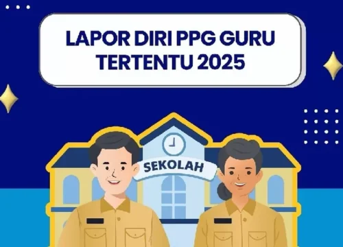 Penting! Ketentuan Terbaru Laporan PPG Guru Tahap 1 Tahun 2025